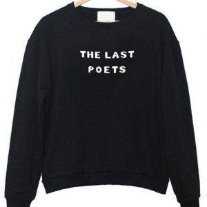 The Last Poets Sweatshirt (BSM)