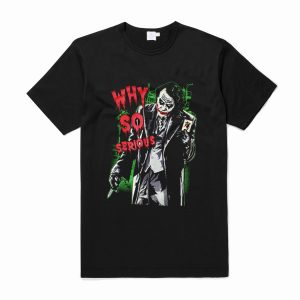 Why So Serious Joker T-Shirt (BSM)