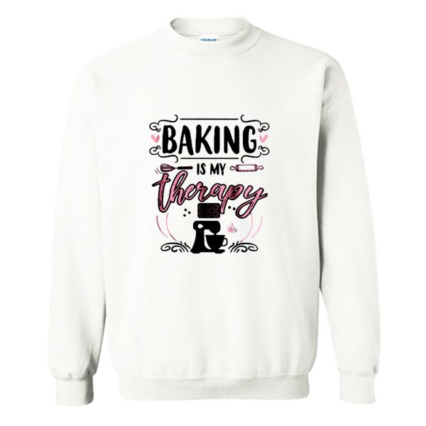 Baking Is My Therapy Sweatshirt (BSM)