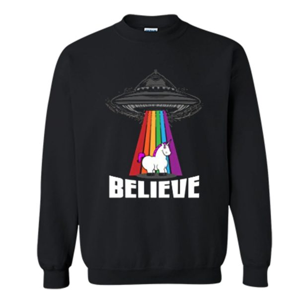 Believe in Alien and Unicorn Sweatshirt (BSM)