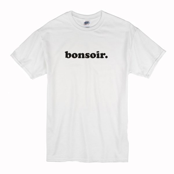 Bonsoir T Shirt (BSM)