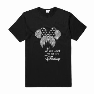 Mickey Mouse Bling We Are Never Too Old For Disney T-Shirt (BSM)
