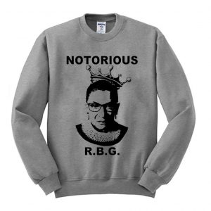 Notorious RBG Grey Sweatshirt (BSM)