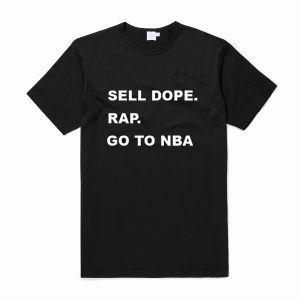 Sell Dope Rap Go To NBA T-Shirt (BSM)