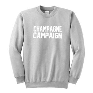 Champagne Campaign Sweatshirt (BSM)