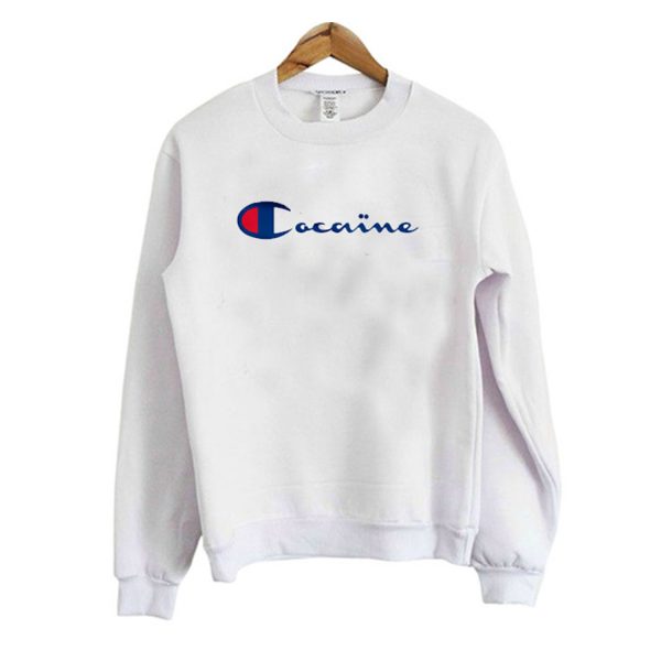 Cocaine Sweatshirt (BSM)