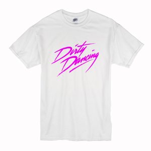 Dirty Dancing T-Shirt (BSM)