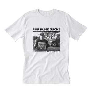 Pop Punk Sucks Real Friends T-Shirt (BSM)