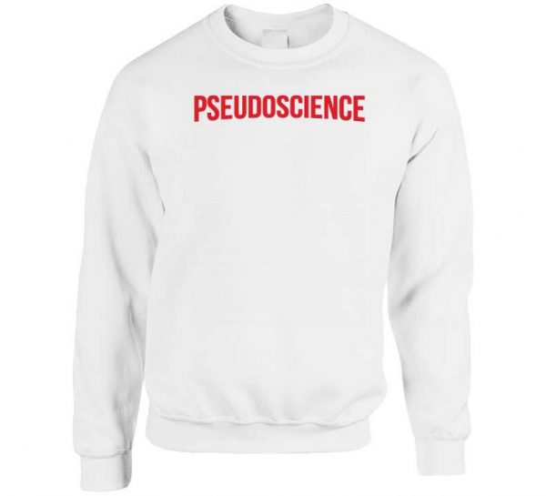 Pseudoscience Netflix Inspired Sweatshirt (BSM)