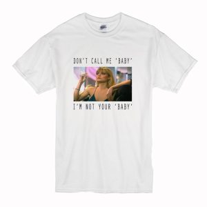 Scarface don’t call me baby T-Shirt (BSM)