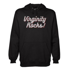 Virginity Rocks Hoodie (BSM)