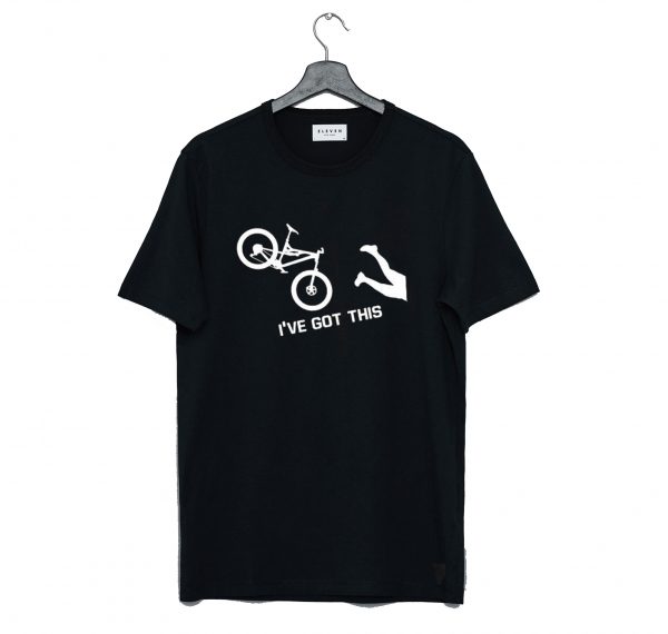 Bike I’ve Got This Cycling Crash T-Shirt (BSM)