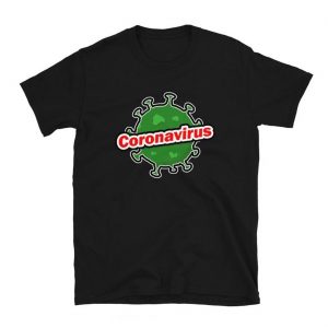 Coronavirus T Shirt (BSM)