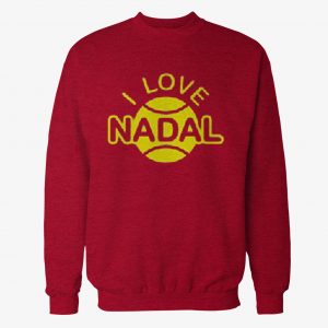 I Love Nadal Sweatshirt (BSM)