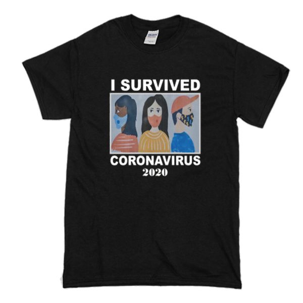 I Survived Corona virus 2020 T-Shirt (BSM)
