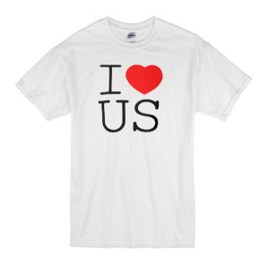I love US T-Shirt (BSM)