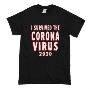 I survived the coronavirus 2020 T-Shirts (BSM)