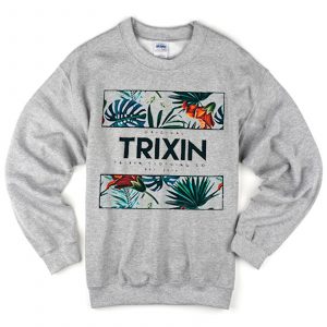 OG Floral TRIXIN Sweatshirt (BSM)