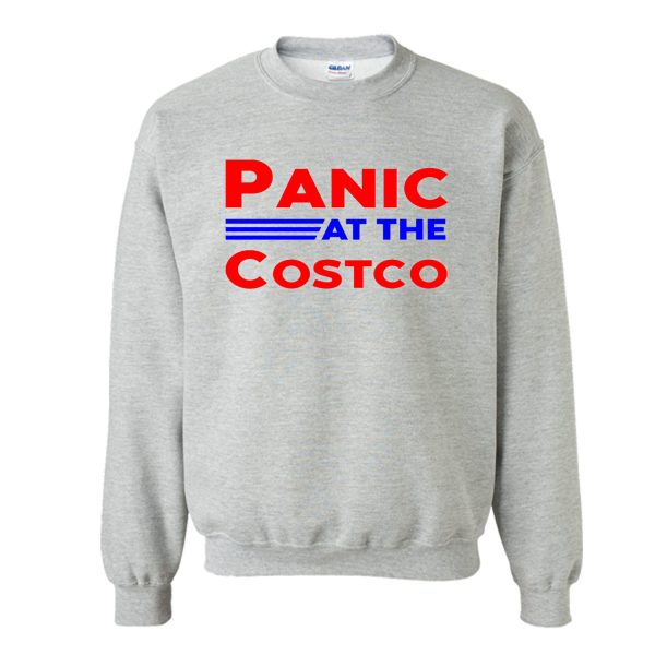 Panic At The Costco Sweatshirt (BSM)