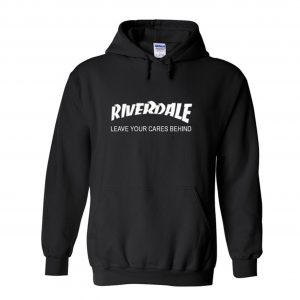 Riverdale Leave Your Cares Behind Hoodie (BSM)