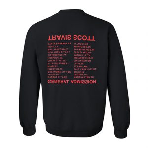 Travis Scott General Admission Sweatshirt Back (BSM)