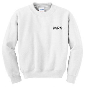 mrs sweatshirt (BSM)