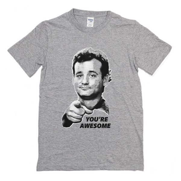 Bill Murray You're Awesome T Shirt (BSM)