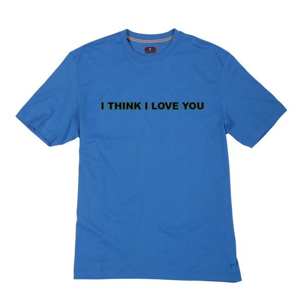 I Think I Love You T Shirt (BSM)