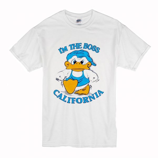 I’m The Boss California Duck T-Shirt (BSM)