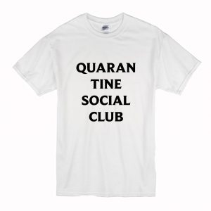 Quarantine Social Club T-Shirt (BSM)