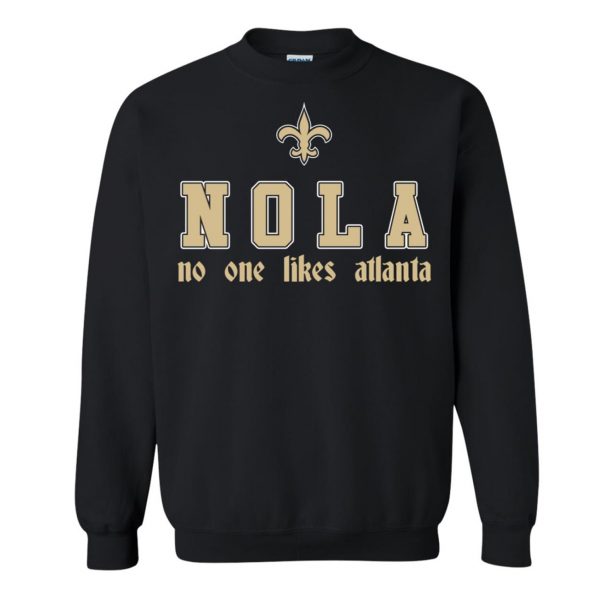 Saitns NOLA No One Like Atlanta Sweatshirt (BSM)