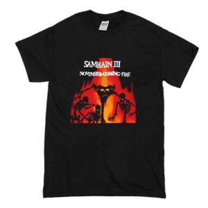 Samhain III November Coming Fire T-Shirt (BSM)