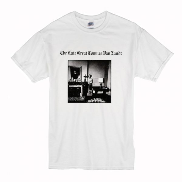 Townes Van Zandt The Late Great 1972 T-Shirt (BSM)