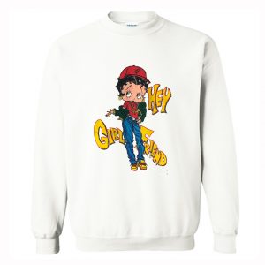 Betty Boop Hey Girl Friend Sweatshirt (BSM)