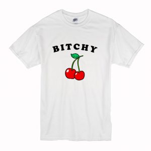 Bitchy Cherry T-Shirt (BSM)