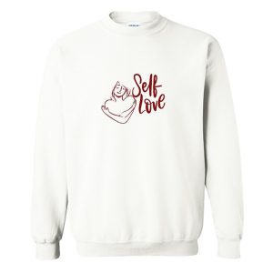 Self Love Sweatshirt (BSM)