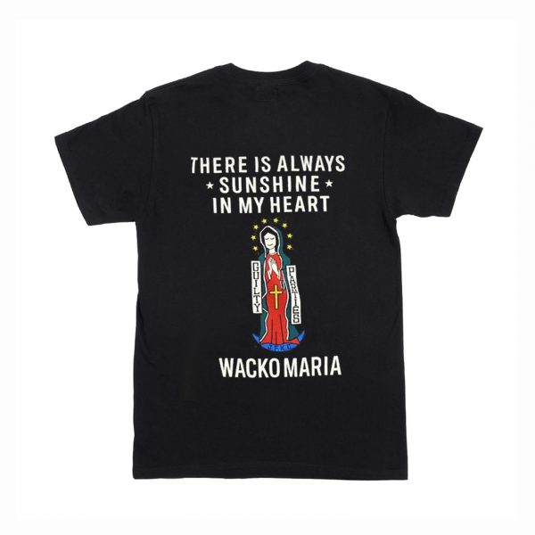 There Is Always Sunshine In My Heart Wacko Maria T Shirt (BSM)