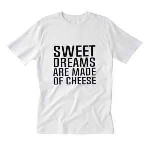 Dream On Dreamer Quotes T-Shirt White (BSM)