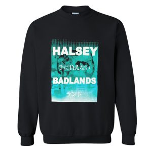 HALSEY BADLANDS Sweatshirt (BSM)