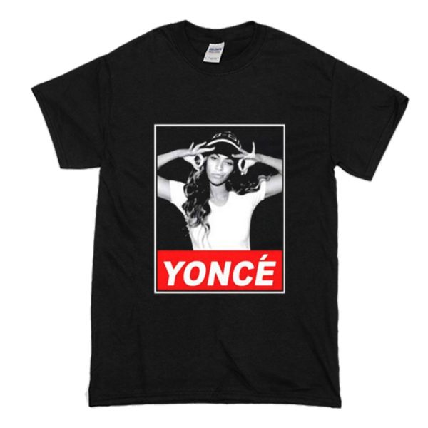Beyonce Yonce Obey Style T Shirt (BSM)