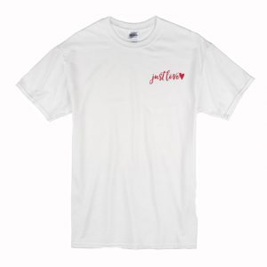 Just Love T-Shirt (BSM)