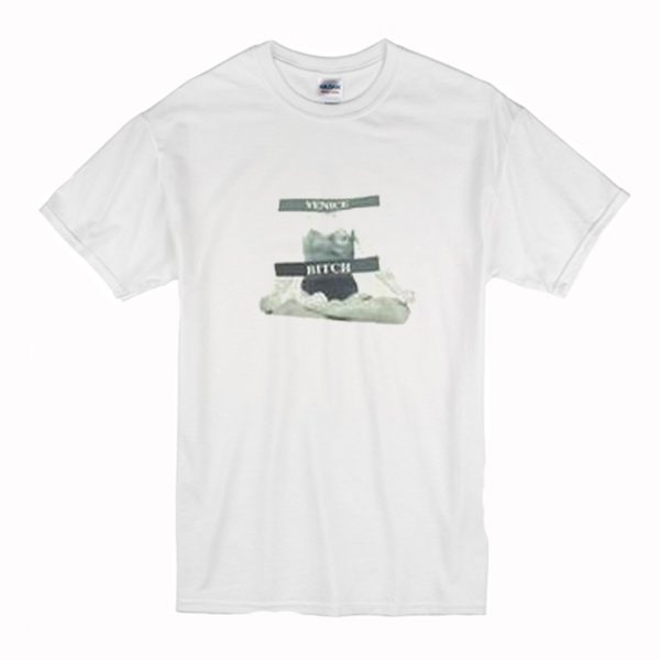 Venice Bitch T-Shirt (BSM)