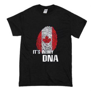 Canada It's In My DNA T-Shirt (BSM)
