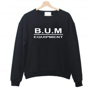 Bum Equipment Sweatshirt (BSM)