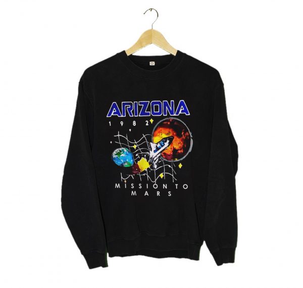 Arizona Mission To Mars Sweatshirt (BSM)