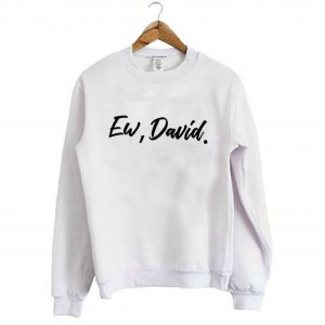 Ew David Sweatshirt (BSM)