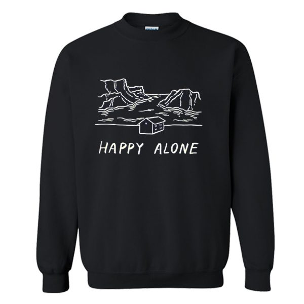 Happy alone Sweatshirt (BSM)