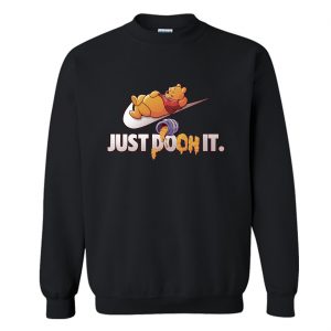 Just Pooh It Sweatshirt (BSM)