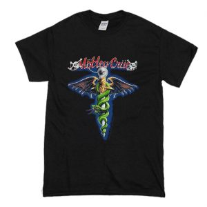 Motley Crue Fans Are The Best T-Shirt (BSM)