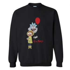 Rick Morty Pennywise Sweatshirt (BSM)